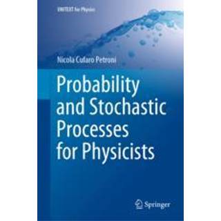 Probability and Stochastic Processes for Physicists