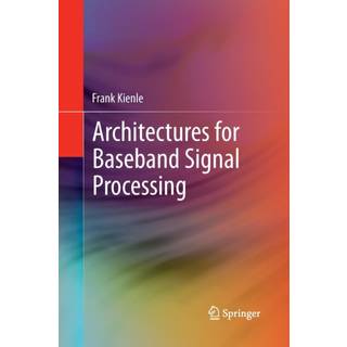 Architectures for Baseband Signal Processing