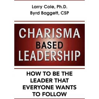 Charisma Based Leadership