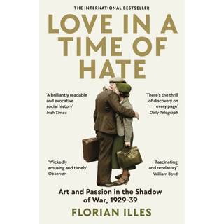 Love in a Time of Hate