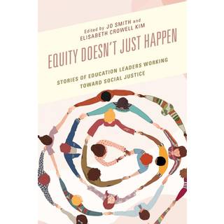Equity Doesn’t Just Happen