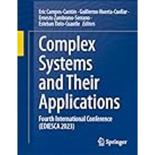 Complex Systems and Their Applications: Fourth... (Bog, Hardback, Engelsk)