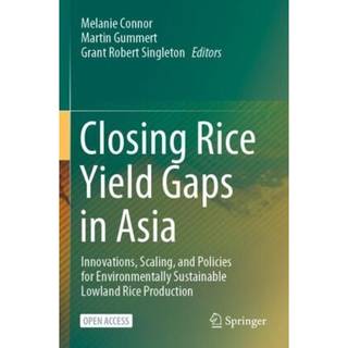 Closing Rice Yield Gaps in Asia