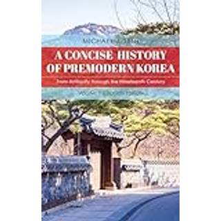 A Concise History of Premodern Korea