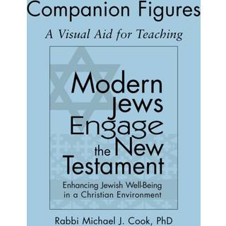 Modern Jews Engage the New Testament Companion Figures