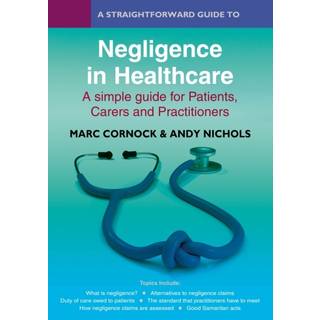 A Straightforward Guide to Negligence in Healthcare
