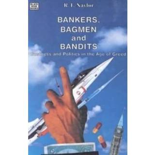 Bankers, Bagmen and Bandits