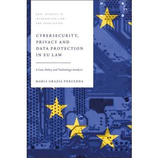 Cybersecurity, Privacy and Data Protection in EU Law