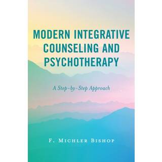 Modern Integrative Counseling and Psychotherapy