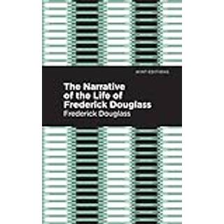 Narrative of the Life of Frederick Douglass