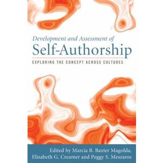Development and Assessment of Self-Authorship