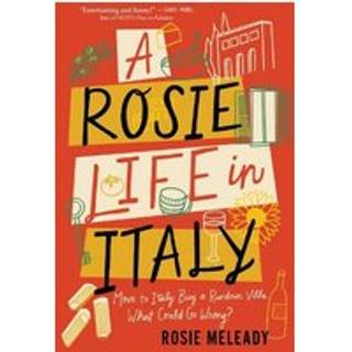 A Rosie Life in Italy