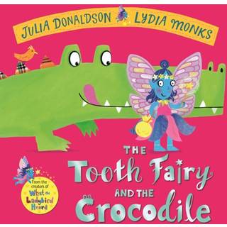 The Tooth Fairy and the Crocodile