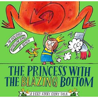 The Princess With The Blazing Bottom