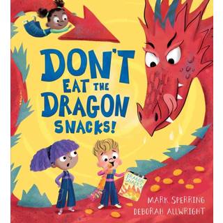 Don't Eat the Dragon Snacks!