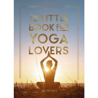 The Little Book for Yoga Lovers