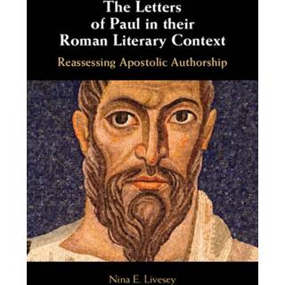 The Letters of Paul in their Roman Literary Context