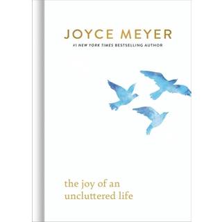 The Joy of an Uncluttered Life