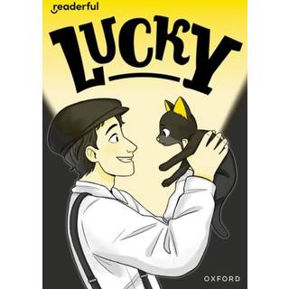 Readerful Rise: Oxford Reading Level 8: Lucky