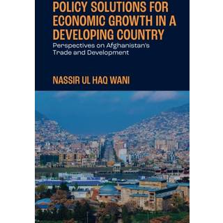 Policy Solutions for Economic Growth in a Developing Country