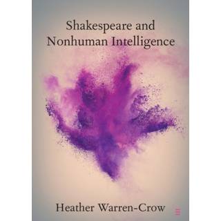 Shakespeare and Nonhuman Intelligence