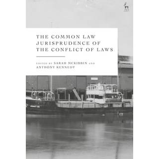 The Common Law Jurisprudence of the Conflict of Laws