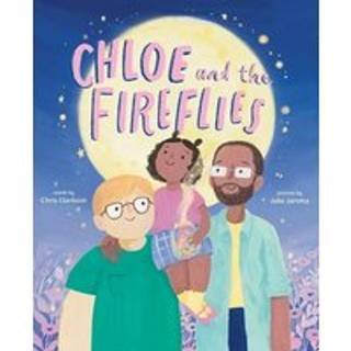 Chloe and the Fireflies