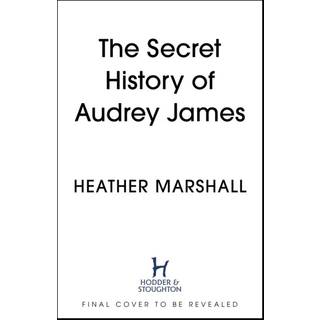 The Secret History of Audrey James