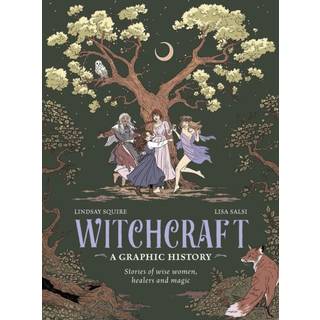 Witchcraft: A Graphic History