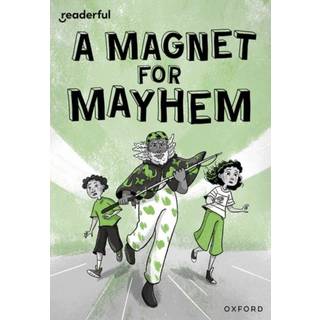 Readerful Rise: Oxford Reading Level 11: A Magnet for Mayhem