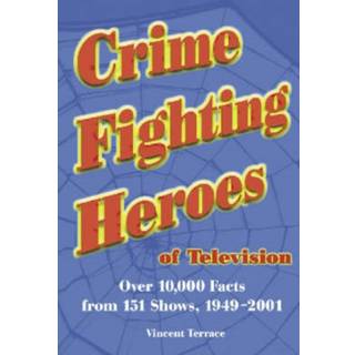 Crime Fighting Heroes of Television