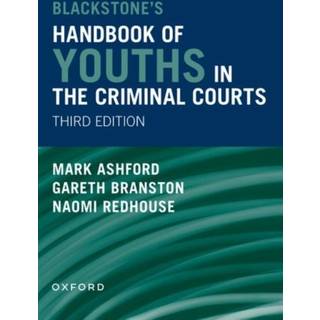Blackstones' Handbook of Youths in the Criminal Courts