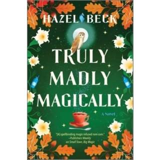 Truly Madly Magically