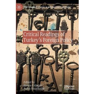 Critical Readings of Turkey’s Foreign Policy