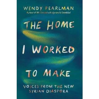 The Home I Worked to Make