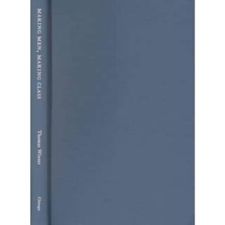 Making Men, Making Class