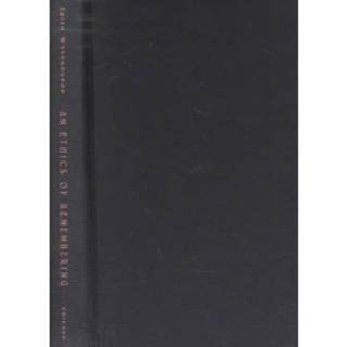 An Ethics of Remembering