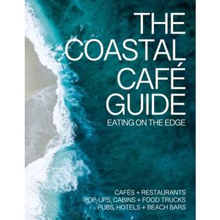 The Coastal Cafe Guide