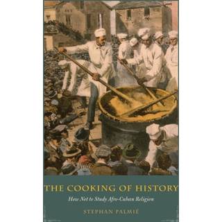 The Cooking of History