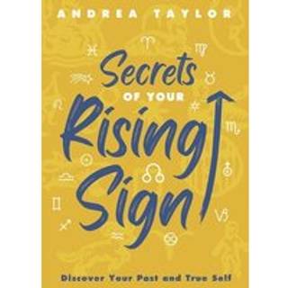 Secrets of Your Rising Sign