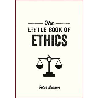 The Little Book of Ethics