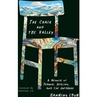 The Chair and the Valley