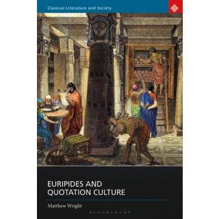 Euripides and Quotation Culture