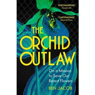 The Orchid Outlaw