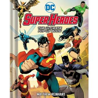 DC Super Heroes: The Ultimate Pop-Up Book