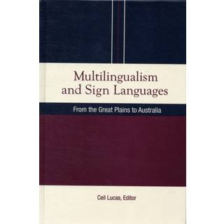 Multilingualism and Sign Languages
