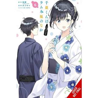 Chitose Is in the Ramune Bottle, Vol. 6 (manga)