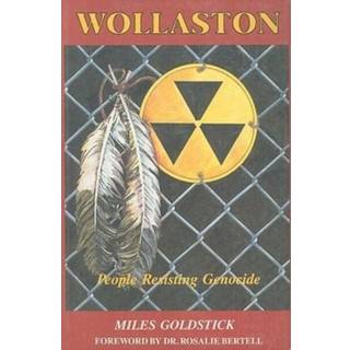Wollaston - People Resisting Genocide