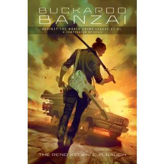 Buckaroo Banzai Against the World Crime League, Et Al