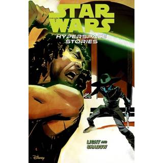 Star Wars Hyperspace Stories: Light and Shadow
